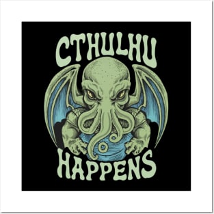 Cthulhu Happens Posters and Art